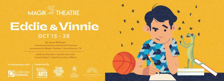 Magik Theatre celebrates National Dyslexia Awareness Month with world premiere of Eddie & Vinnie