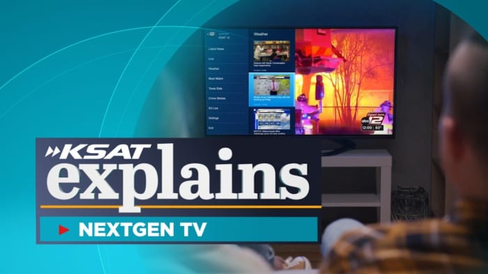 What is NEXTGEN TV? KSAT Explains