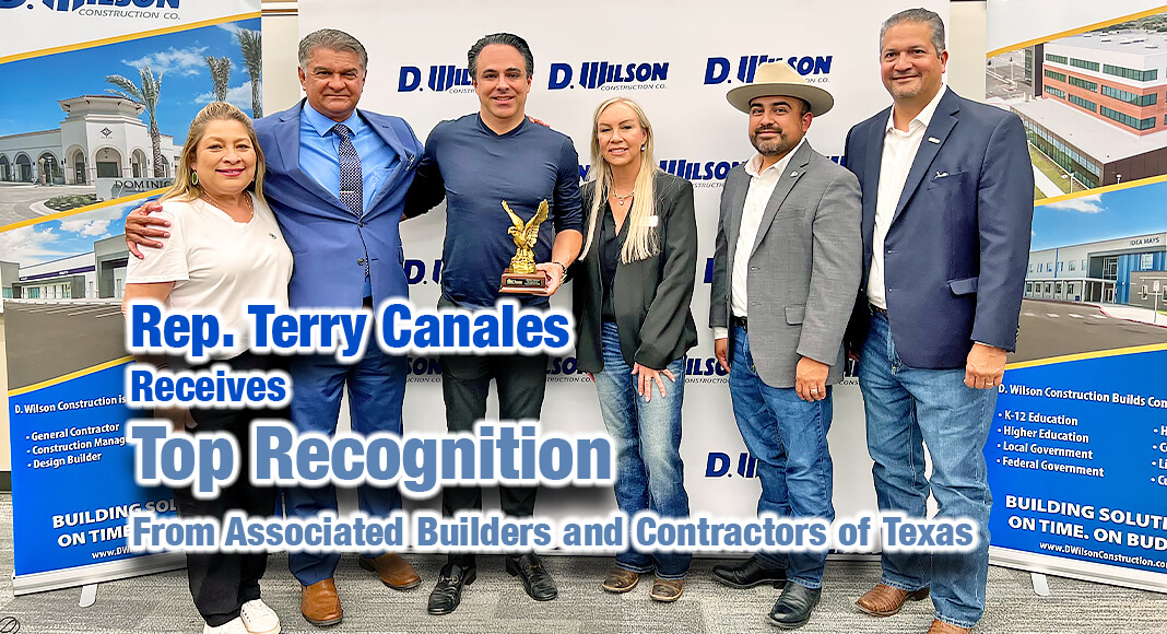 Rep. Terry Canales Receives Top Recognition from Associated Builders and Contractors of Texas