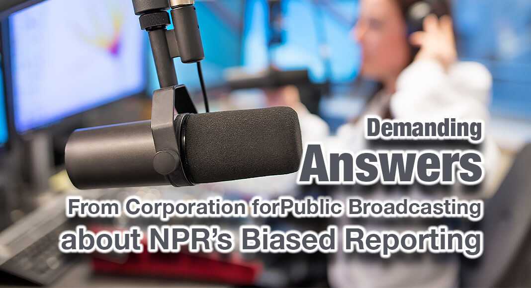 Sen. Cruz Demands Answers from Corporation for Public Broadcasting about NPR’s Biased Reporting
