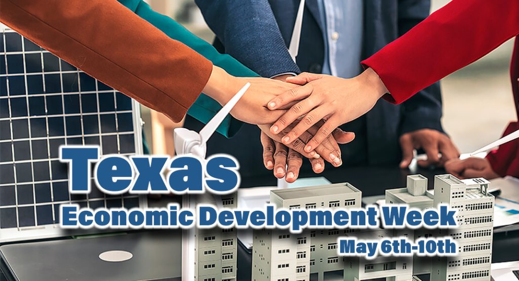 Gov. Proclaims May 6th-10th, 2024 Economic Development Week in Texas