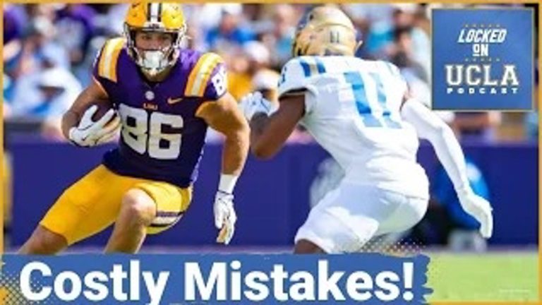 UCLA vs. LSU: A Game of Missed Opportunities and Lessons Learned