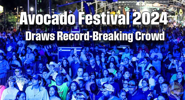 Avocado Festival 2024 Draws Record-Breaking Crowd in Pharr